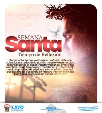 𝐒𝐄𝐌𝐀𝐍𝐀 𝐒𝐀𝐍𝐓𝐀 𝐓𝐈𝐄𝐌𝐏𝐎 𝐃𝐄 𝐑𝐄𝐅𝐋𝐄𝐗𝐈𝐎𝐍 𝐘 𝐑𝐄𝐍𝐎𝐕𝐀𝐂𝐈𝐎𝐍 La Municipalidad Distrital de Layo, liderada por el al